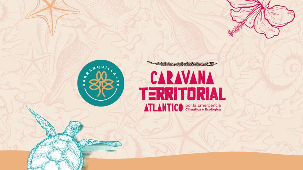 Banner Caravana Territorial Atlantico Fundación Barranquilla+20 Cambio climático - Incidencia y planificación